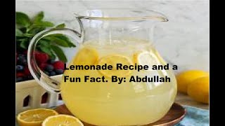 Lemonade Recipe and a Fun Fact [upl. by Yelrah]