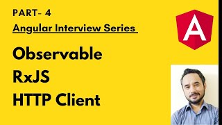 Angular Interview Series  Part 4  Observable RxJS  HTTP Client  NET C [upl. by Mendes]