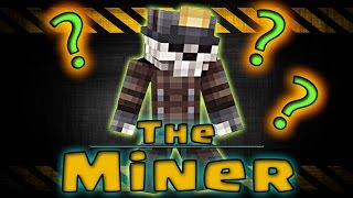 A Verdadeira História do The Miner  O Minerador   O Melhor Vídeo [upl. by Suiraj717]