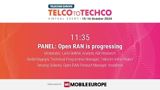 Telco to Techco  October 2024 I PANEL Open RAN is progressing [upl. by Nanfa780]