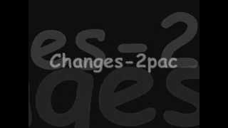 2Pac Tupac  Changes Original  Lyrics [upl. by Ainotal212]