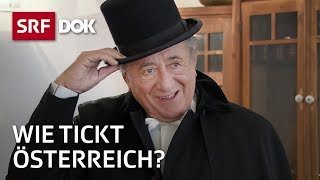 Die österreichische Seele – Wie tickt der Nachbar der Schweiz  Doku  SRF Dok [upl. by Bigner872]