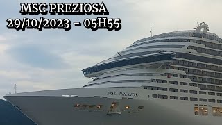 MSC Preziosa chegando ao Porto de Santos 29102023  Abertura da Temporada 20232024 [upl. by Yekciv]