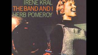 Irene Kral and Herb Pomeroy  Id Know You Anywhere [upl. by Zolly]