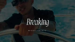 FREE Mbnel Type Beat  quotBreakingquot [upl. by Lytsirk558]