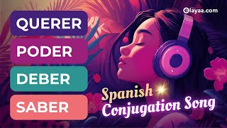 ✅ Spanish Verb Conjugation Poder Querer Saber Deber  Elayaacom [upl. by Yelwar]