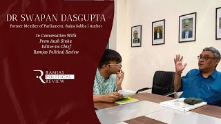 Episode 08 Dr Swapan Dasgupta  Former Member of Parliament Rajya Sabha  On Hindutva [upl. by Narda]