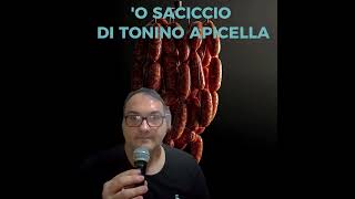 O SACICCIO DI TONINO APICELLA [upl. by Jessamine]