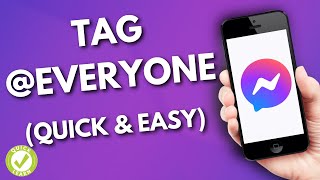 How To Tag Everyone On Messenger Quick amp Easy [upl. by Avehsile]