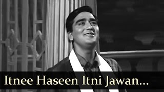 Aaj Aur Kal  Itnee Haseen Itni Jawan  Mohd Rafi [upl. by Becka937]