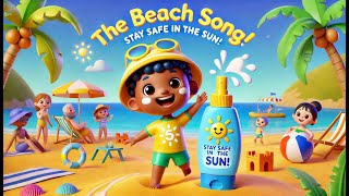 BEACH SONG ☀️ Top Sunscreen Safety Tips [upl. by Refinney]