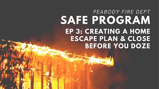 Peabody Fire Dept SAFE Program  Segment 3 Creating a Home Escape Plan amp Close before you Doze [upl. by Nennek]