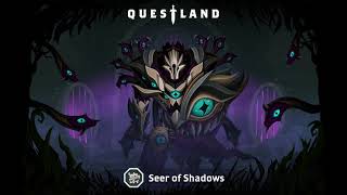 Questland  Set Premiere  Seer of Shadows [upl. by Errecart954]