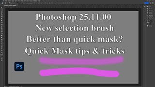 Photoshop selection brush and quick mask mode compared quick mask tips and tricks [upl. by Fillian745]