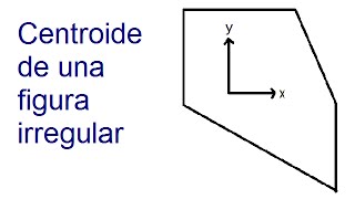 Centroide de una Figura Irregular  Salvador FI [upl. by Valeda]