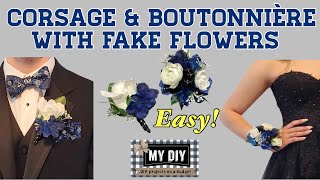 HOW TO MAKE A CORSAGE WITH FAKE FLOWERS  CORSAGE AND BOUTONNIERE SET FOR PROM OR WEDDING  EASY DIY [upl. by Ecerahc]