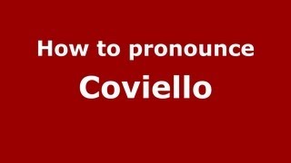 How to Pronounce Coviello  PronounceNamescom [upl. by Eluk]