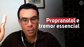 Propranolol e tremor essencial [upl. by Bergstein]