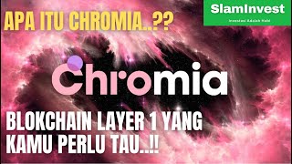 Chromia Blockchain Layer 1 Keren Yang Kamu Perlu Banget Tau [upl. by Friedland505]