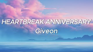 Giveon  Heartbreak Anniversary Lyrics [upl. by Strong]