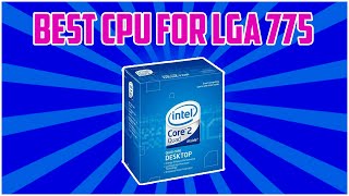 5 Best CPU for LGA 775 socket For any Budget 2023 [upl. by Nbi]