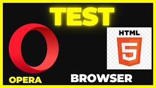 Opera browser HTML5 test [upl. by Ardnikat]