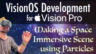 VisionOs Development A Clever Trick to make a Stars in Space Immersive Scene in Just 7 minutes [upl. by Valentin]