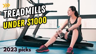 5 Best Treadmills Under 1000 2023 Picks  Best MidRange Treadmills [upl. by Senga903]