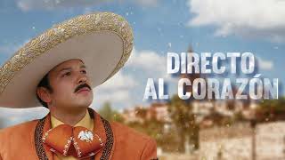 Pepe Aguilar  Directo Al Corazón Letra Oficial [upl. by Halland]