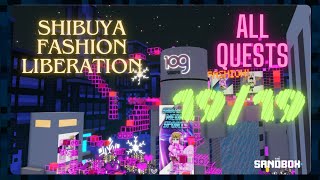 The Sandbox SHIBUYA FASHION LIBERATION ALL QUESTS 1919 SANDBOX ALPHA SEASON 4 [upl. by Sahcnip]