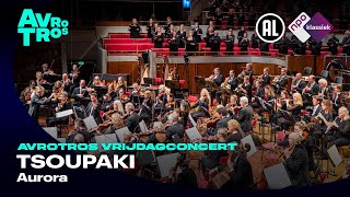 Tsoupaki Aurora World Premiere  Radio Filharmonisch Orkest amp Groot Omroepkoor  Live concert HD [upl. by Paddie895]