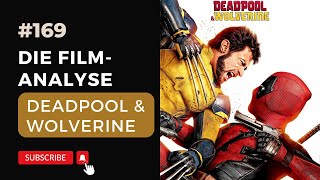 169 FILME Wo uns Bedürftigkeit als ROMANTIK ❤️ verkauft wird  Deadpool amp Wolverine [upl. by Greyso]