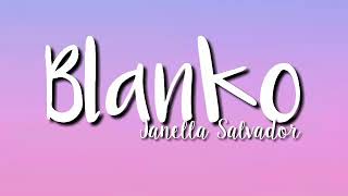 BLANKO Lyrics Janella Salvador [upl. by Madora]