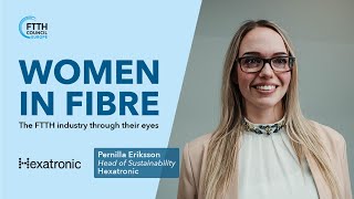 Women in Fibre  Pernilla Eriksson Hexatronic [upl. by Eveiveneg267]