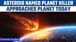 Planet killer asteroid approaches Earth with great speed  Oneindia News News [upl. by Mode]