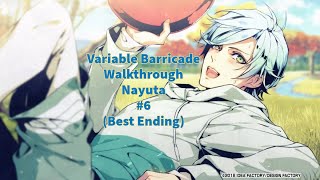 Variable Barricade Walkthrough Nayuta 6 Best Ending [upl. by Randell302]