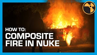 Compositing Fire in Nuke  Tutorial [upl. by Eikceb842]