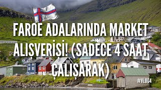 Faroe Adalarında Market Alışverişi Sadece 4 Saat Çalışarak Alabileceğiniz ÜrünlerFaroeAdaları [upl. by Venita]