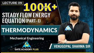 Thermodynamics  Module 3  Steady Flow Energy Equation  Part 1 Lecture 9 [upl. by Karin596]