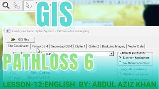 Introduction to Pathloss6 Lesson12 English GIS [upl. by Garap]