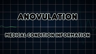 Anovulation Medical Condition [upl. by Michey]