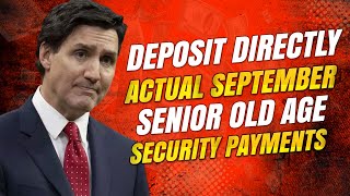 Deposit Directly Actual September 2024 Senior Old Age Security Payments Canada News [upl. by Meeks]