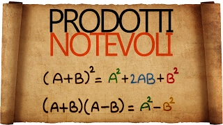 Prodotti Notevoli  Quadrato di un Binomio e Somma per Differenza [upl. by Atsirk]