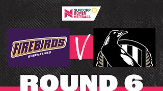 Firebirds v Magpies  SSN 2022 Round 6  Full Match  Suncorp Super Netball [upl. by Cornwall]