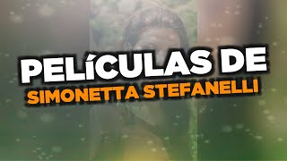 Las mejores películas de Simonetta Stefanelli [upl. by Myk]