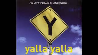 Joe Strummer  The Mescaleros  Yalla Yalla Dub Mix [upl. by Brian]