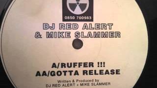 Dj Red Alert amp Mike Slammer  Ruffer [upl. by Drogin]