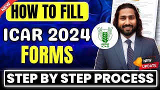 ICAR 2024 Form Filling Process  How to Fill ICAR 2024 Application Form  ICAR Application Form 2024 [upl. by Lussi]