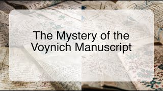 The Mystery of the Voynich Manuscript [upl. by Etsirk885]