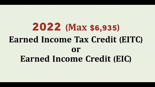 2022 Earned Income Tax Credit EITC [upl. by Arihppas]